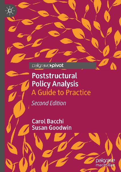 Poststructural Policy Analysis: A Guide to Practice
