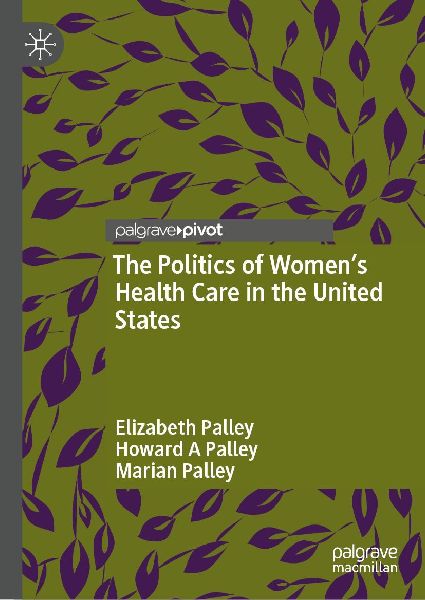 The Politics of Women's Health Care in the United States
