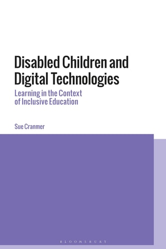 Disabled Children and Digital Technologies Learning in the Context of Inclusive Education