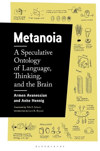 Metanoia A Speculative Ontology of Language, Thinking, and the Brain