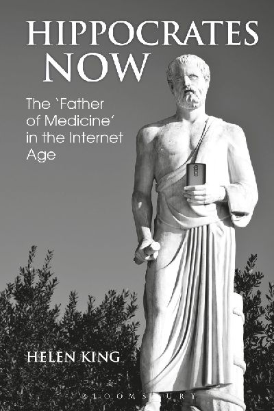 Hippocrates Now: The Father of Medicine in the Internet Age