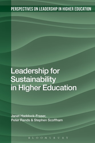 Leadership for Sustainability in Higher Education (Perspectives on Leadership in Higher Education)
