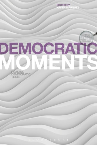 Democratic Moments Reading Democratic Texts