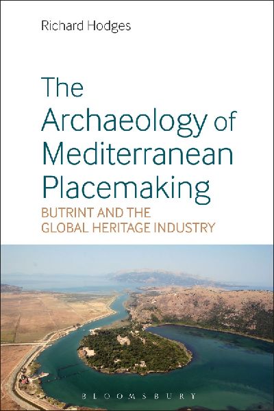 The Archaeology of Mediterranean Placemaking