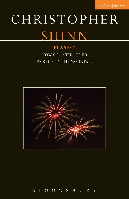 Shinn Plays: 2: Now Or Later; Four; Picked; On The Mountain