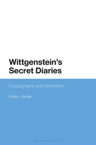 Wittgenstein’s Secret Diaries Semiotic Writing in Cryptography