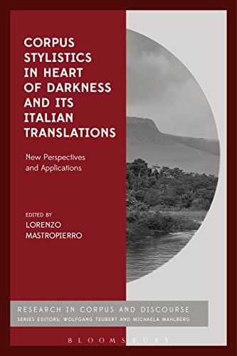 Corpus Stylistics in Heart of Darkness and Its Italian Translations