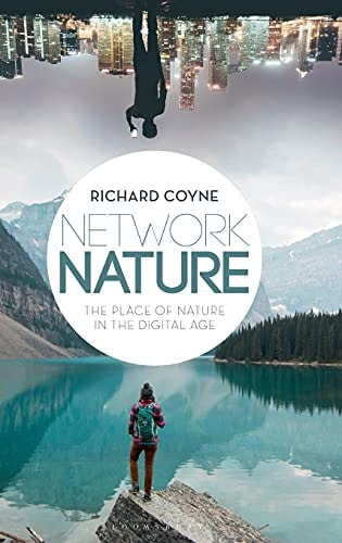 Network Nature The Place of Nature in the Digital Age