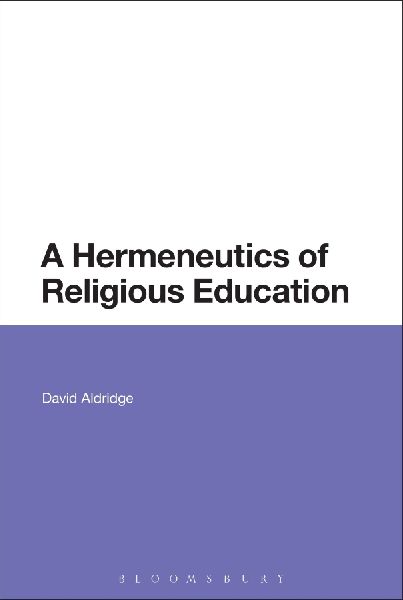A Hermeneutics of Religious Education