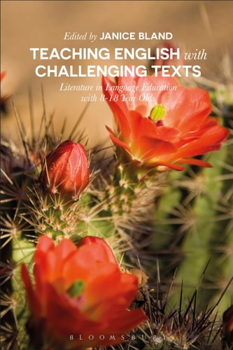 Using Literature in English Language Education Challenging Reading for 8–18 Year Olds