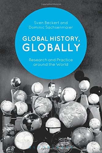 Global History, Globally Research and Practice Around the World