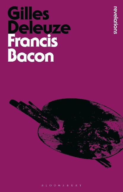 Francis Bacon: The Logic of Sensation