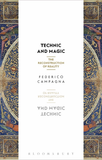 Technic and Magic: The Reconstruction of Reality