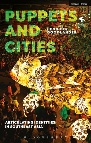 Puppets and Cities Articulating Identities in Southeast Asia
