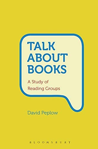 Talk About Books A Study of Reading Groups