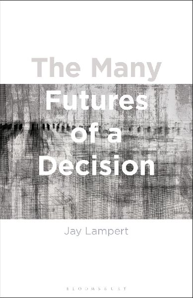 The Many Futures of a Decision
