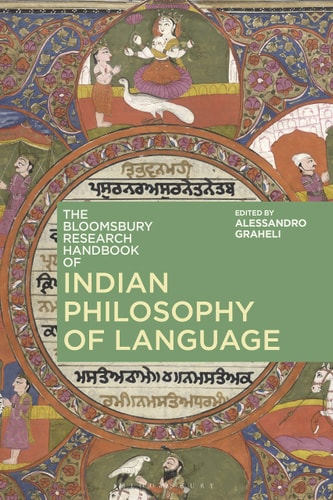 The Bloomsbury Research Handbook of Indian Philosophy of Language