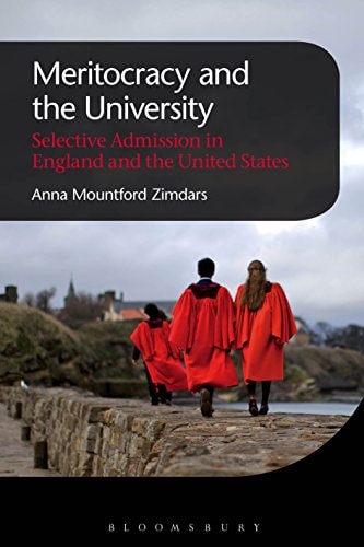 Meritocracy and the University Selective Admission in England and the United States