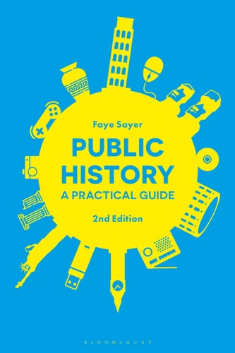 Public History A Practical Guide