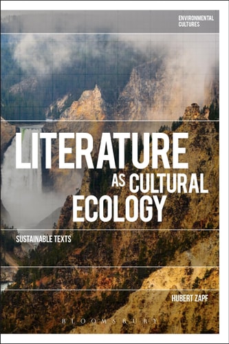 Literature as Cultural Ecology Sustainable Texts