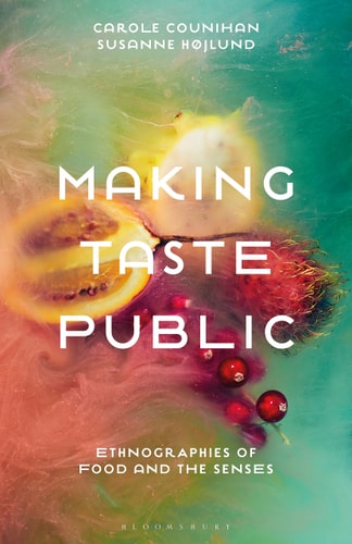 Making Taste Public Ethnographies of Food and the Senses