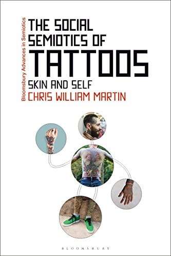 The Social Semiotics of Tattoos Skin and Self