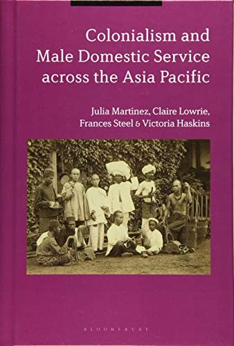 Colonialism and Male Domestic Service Across the Asia Pacific
