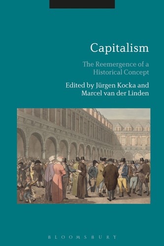 Capitalism The Reemergence of a Historical Concept