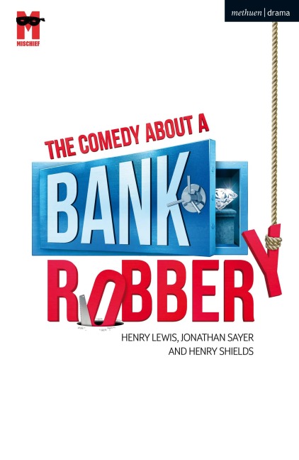 The Comedy about a Bank Robbery