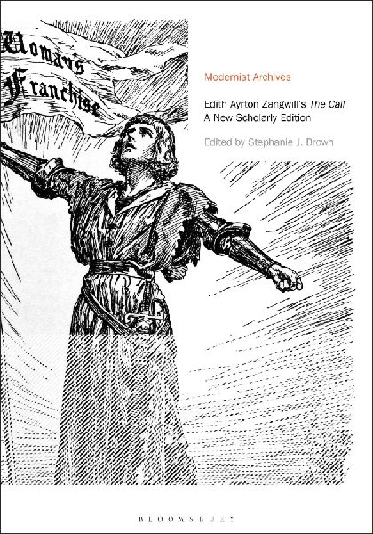 Edith Ayrton Zangwills The Call: A New Scholarly Edition