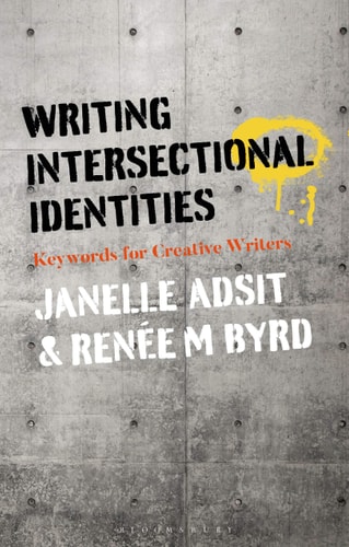 Writing Intersectional Identities Keywords for Creative Writers