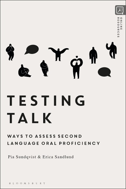 Testing Talk: Ways to Assess Second Language Oral Proficiency
