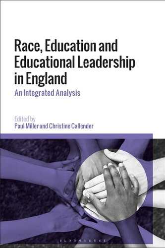 Race, Education and Educational Leadership in England An Integrated Analysis