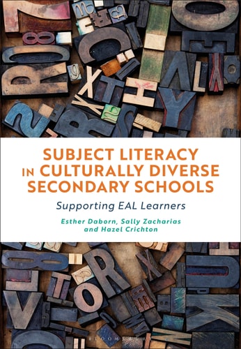 Subject Literacy in Culturally Diverse Secondary Schools Supporting EAL Learners