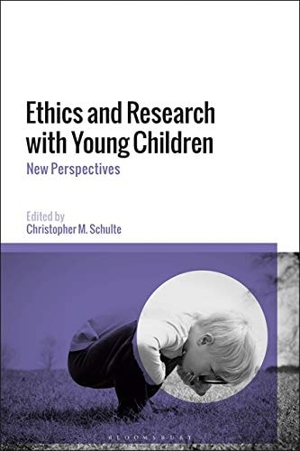 Ethics and Research with Young Children New Perspectives