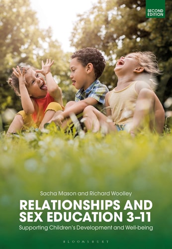 Relationships and Sex Education 3–11 Supporting Children’s Development and Well-being