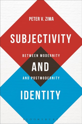Subjectivity and Identity Between Modernity and Postmodernity