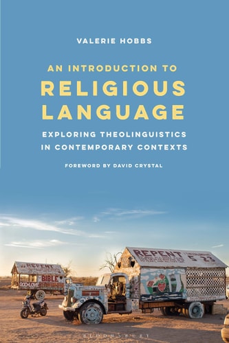 An Introduction to Religious Language Exploring Theolinguistics in Contemporary Contexts