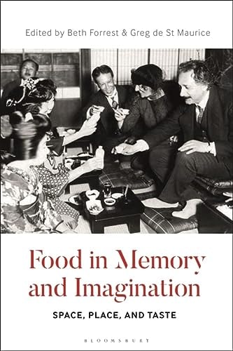 Food in Memory and Imagination Space, Place And, Taste