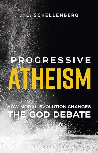 Progressive Atheism How Moral Evolution Changes the God Debate