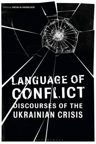 Language of Conflict Discourses of the Ukrainian Crisis