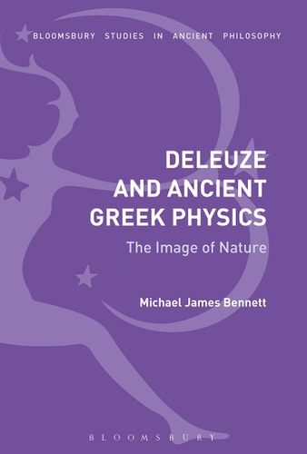 Deleuze and Ancient Greek Physics The Image of Nature