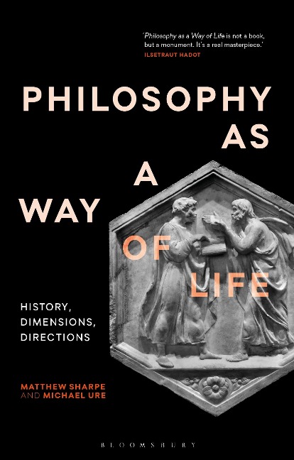 Philosophy as a Way of Life: History, Dimensions, Directions