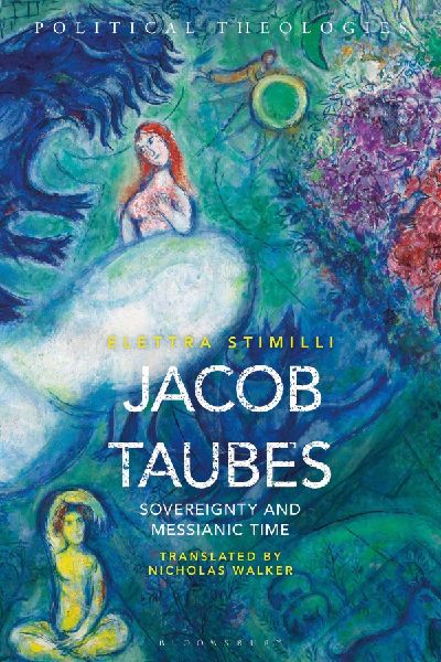 Jacob Taubes: Sovereignty and Messianic Time