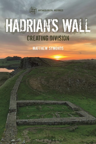 Hadrian's Wall Creating Division