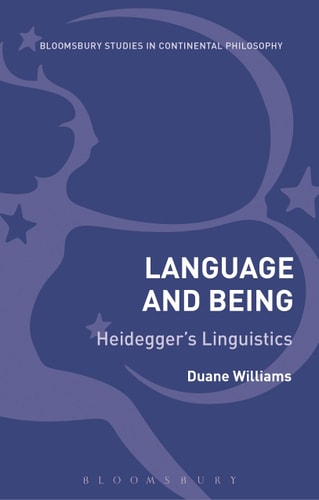 Language and Being Heidegger's Linguistics