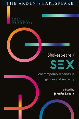 Shakespeare / Sex Contemporary Readings in Gender and Sexuality