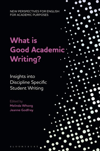 What is Good Academic Writing? Insights Into Discipline-Specific Student Writing