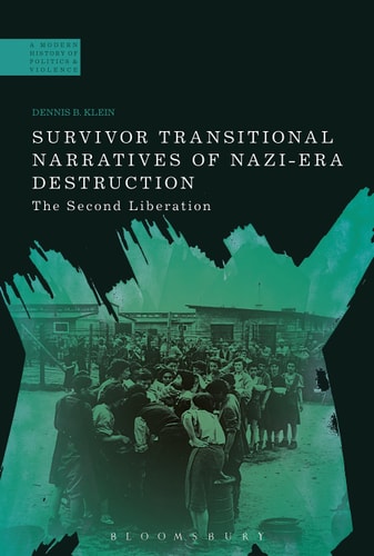 Survivor Transitional Narratives of Nazi-Era Destruction The Second Liberation