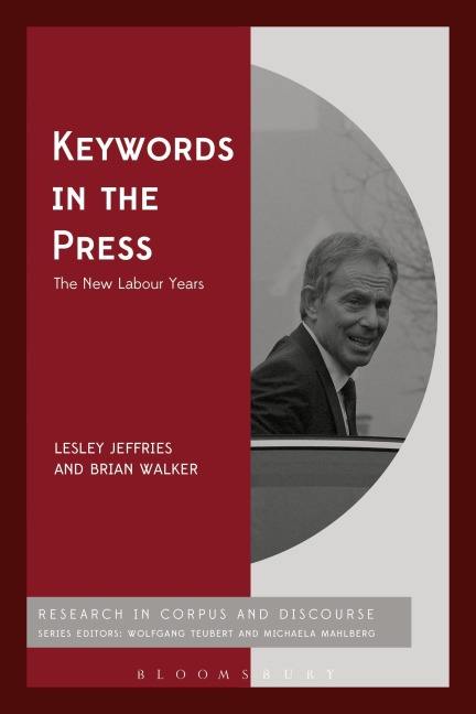 Keywords in the Press: the New Labour Years